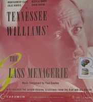 The Glass Menagerie written by Tennessee Williams performed by Montgomery Clift, Jessica Tandy, Julie Harris and David Wayne on Audio CD (Unabridged)